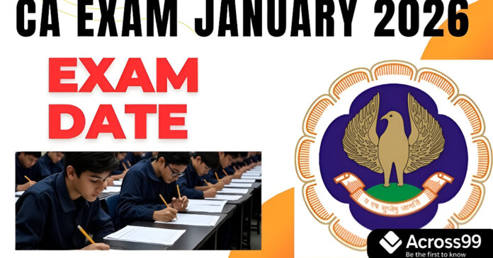 ICAI CA January 2026 exam date sheet and schedule