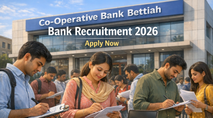 The National Central Co-Operative Bank Bettiah Recruitment 2026 National Central Co-Operative Bank Bank Bettiah Recruitment 2026 notification for Parichari peon post with candidates applying online for 10th pass bank job in Bihar